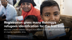 Registration gives many Rohingya refugees identification for the first time